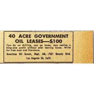 American Oil Scouts "40 Acre Gov't Oil Leases $1" Vintage Print Ad 1956